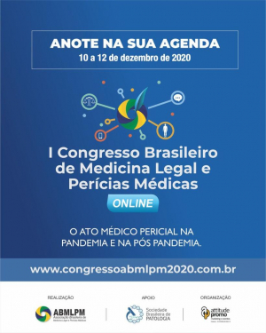 I Congresso Brasileiro de Medicina Legal e Perícias Médicas