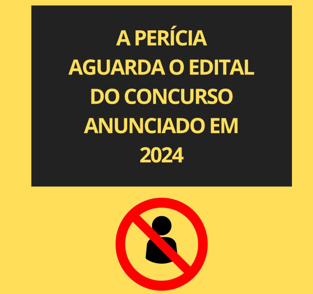 Perícia aguarda o concurso prometido